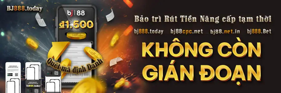 bao tri nap, rut tien bj88
